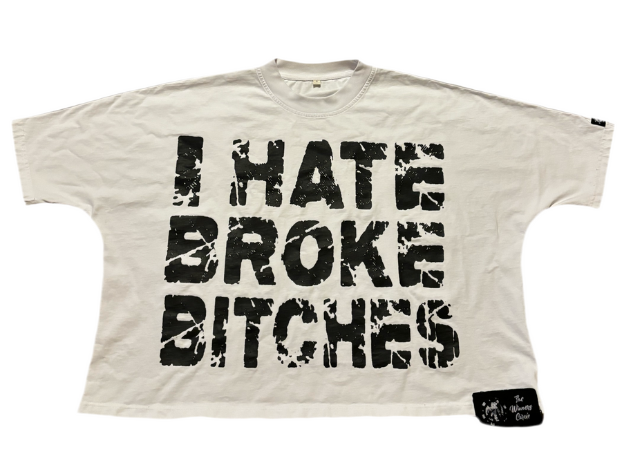 I Hate Broke…Tee